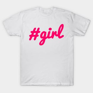 #girl T-Shirt